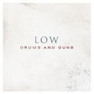 CD Shop - LOW DRUMS AND GUNS