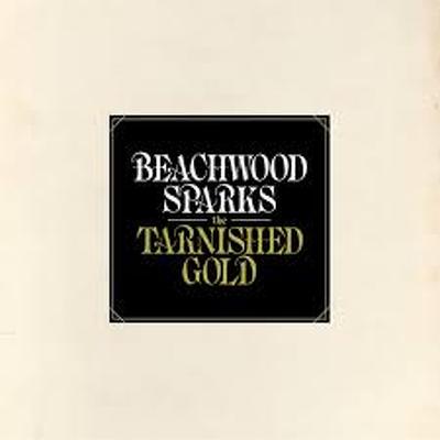 CD Shop - BEACHWOOD SPARKS THE TARNISHED GOLD