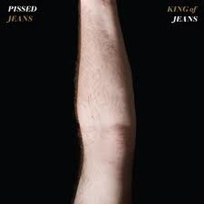 CD Shop - PISSED JEANS KING OF JEANS