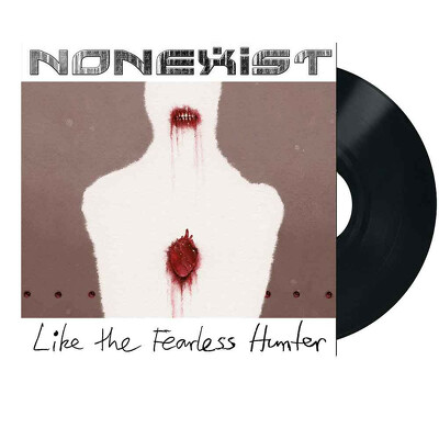 CD Shop - NONEXIST LIKE THE FEARLESS HUNTER LTD.