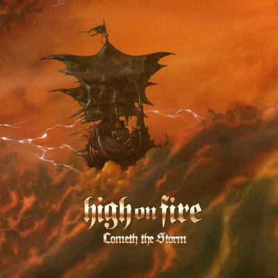 CD Shop - HIGH ON FIRE COMETH THE STORM CLEAR LT