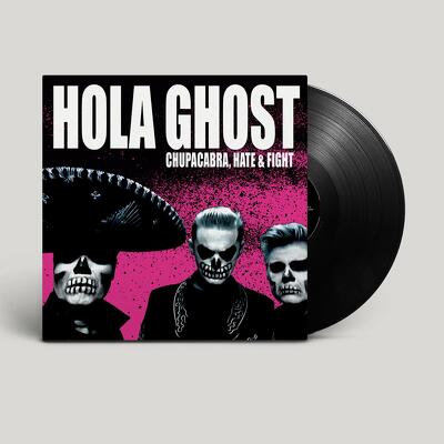 CD Shop - HOLA GHOST CHUPACABRA, HATE & FIGHT BLACK LTD.