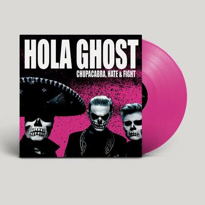 CD Shop - HOLA GHOST CHUPACABRA, HATE & FIGHT MAGENTA LTD.