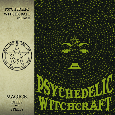 CD Shop - PSYCHEDELIC WITCHCRAFT MAGICK RITES AN