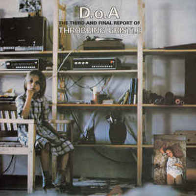 CD Shop - THROBBING GRISTLE D.O.A. THE THIRD & F