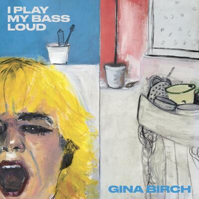 CD Shop - BIRCH, GINA I PLAY MY BASS LOUD CLEAR