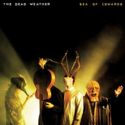 CD Shop - DEAD WEATHER, THE SEA OF COWARDS