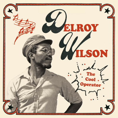 CD Shop - WILSON, DELROY THE COOL OPERATOR LTD.