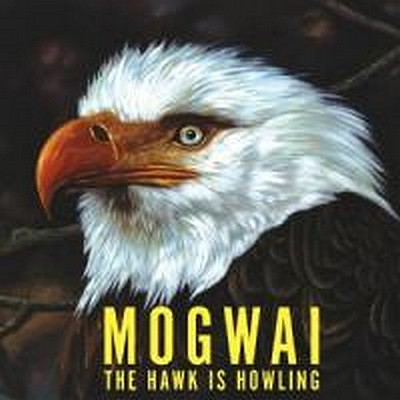 CD Shop - MOGWAI HAWK IS HOWLING