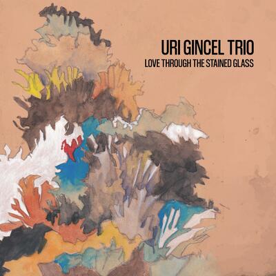 CD Shop - GINCEL, URI -TRIO- LOVE THROUGH THE STAINED GLASS