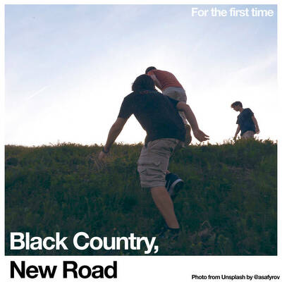 CD Shop - BLACK COUNTRY, NEW ROAD FOR THE FIRST TIME