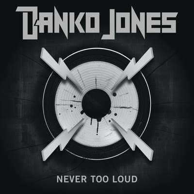 CD Shop - DANKO JONES NEVER TOO LOUD