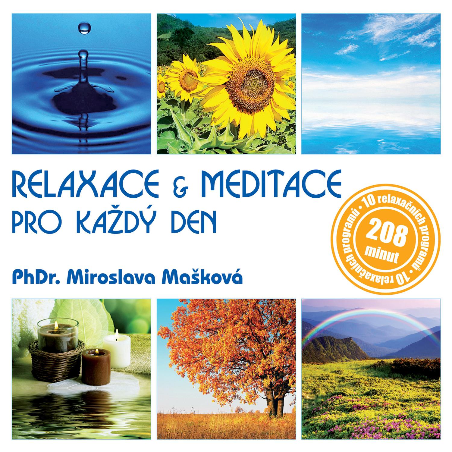 CD Shop - MASKOVA MIROSLAVA PHDR. RELAXACE & MEDITACE PRO KAZDY DEN (MP3-CD)