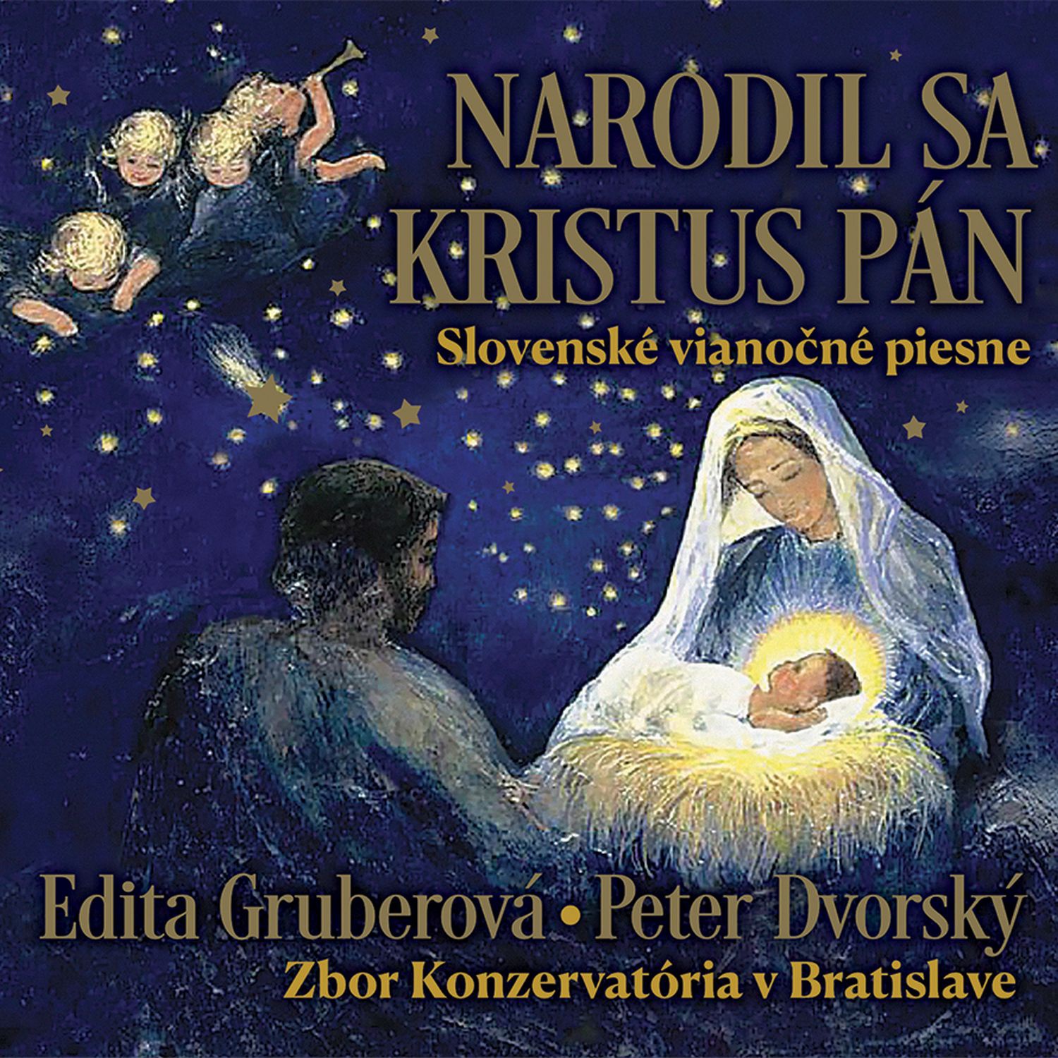 CD Shop - GRUBEROVA EDITA / DVORSKY PETER NARODIL SA KRISTUS PAN / SLOVENSKE VIANOCNE PIESNE