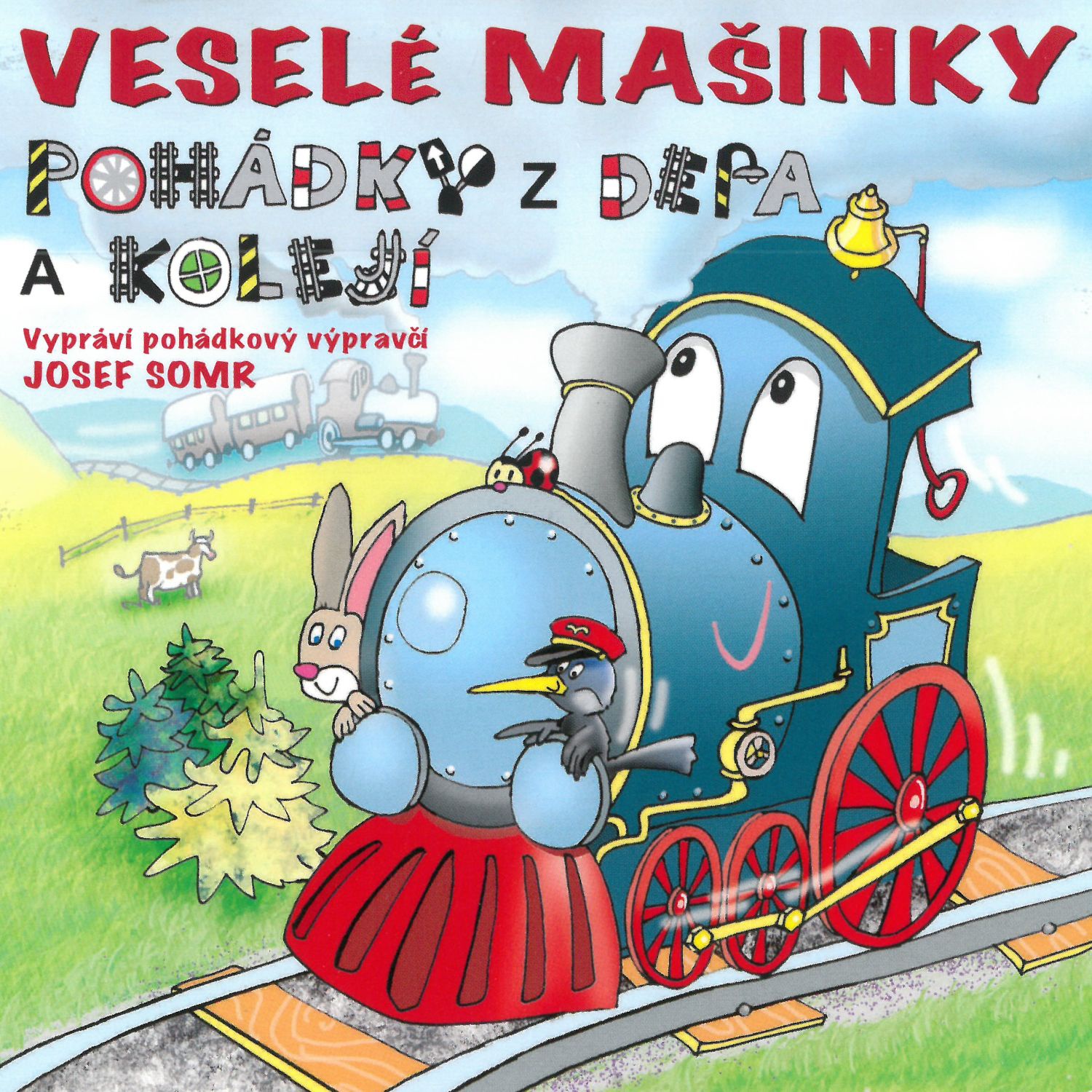 CD Shop - ROZPRAVKA VESELE MASINKY / JOSEF SOMR (CESKY JAZYK)