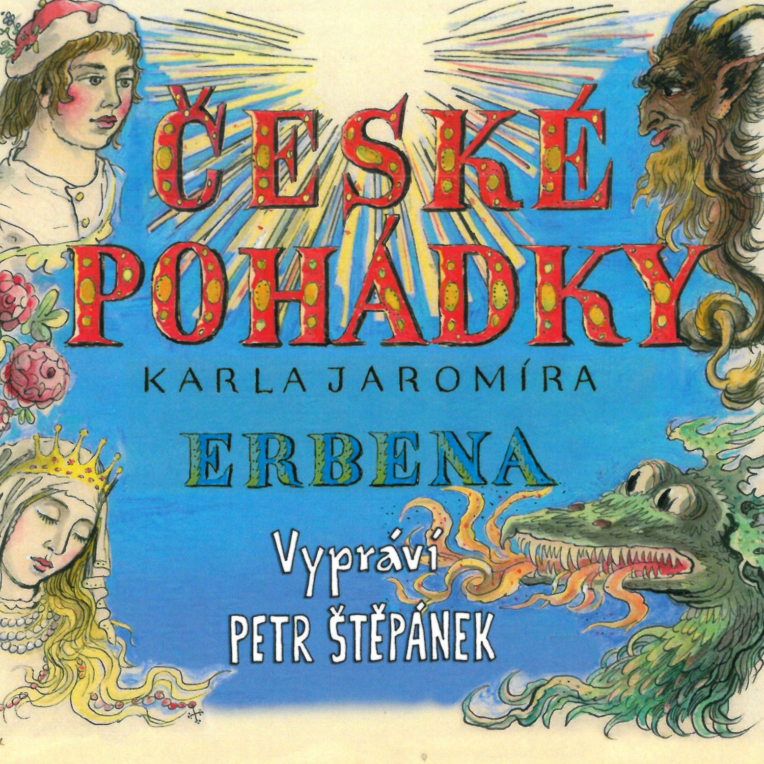 CD Shop - ROZPRAVKA CESKE POHADKY KARLA JAROMIRA ERBENA (CESKY JAZYK)