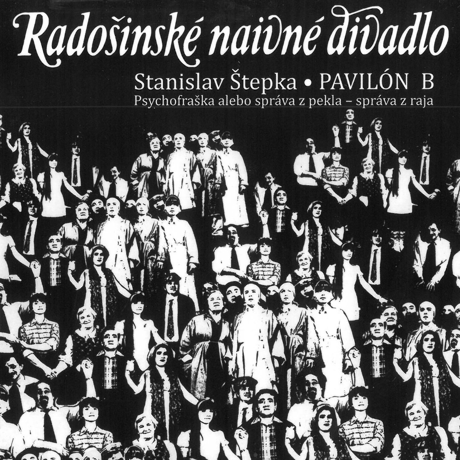 CD Shop - RADOSINSKE NAIVNE DIVADLO PAVILON B