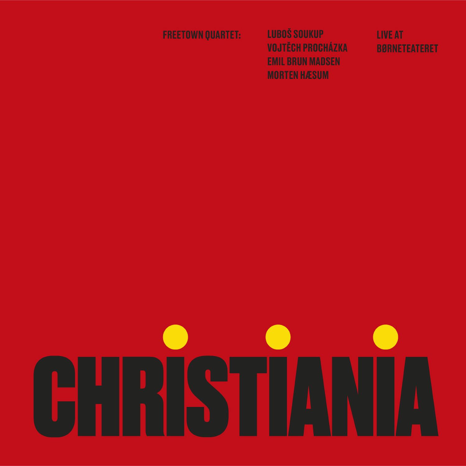 CD Shop - FREETOWN QUARTET CHRISTIANIA: LIVE AT BORNETEATERET