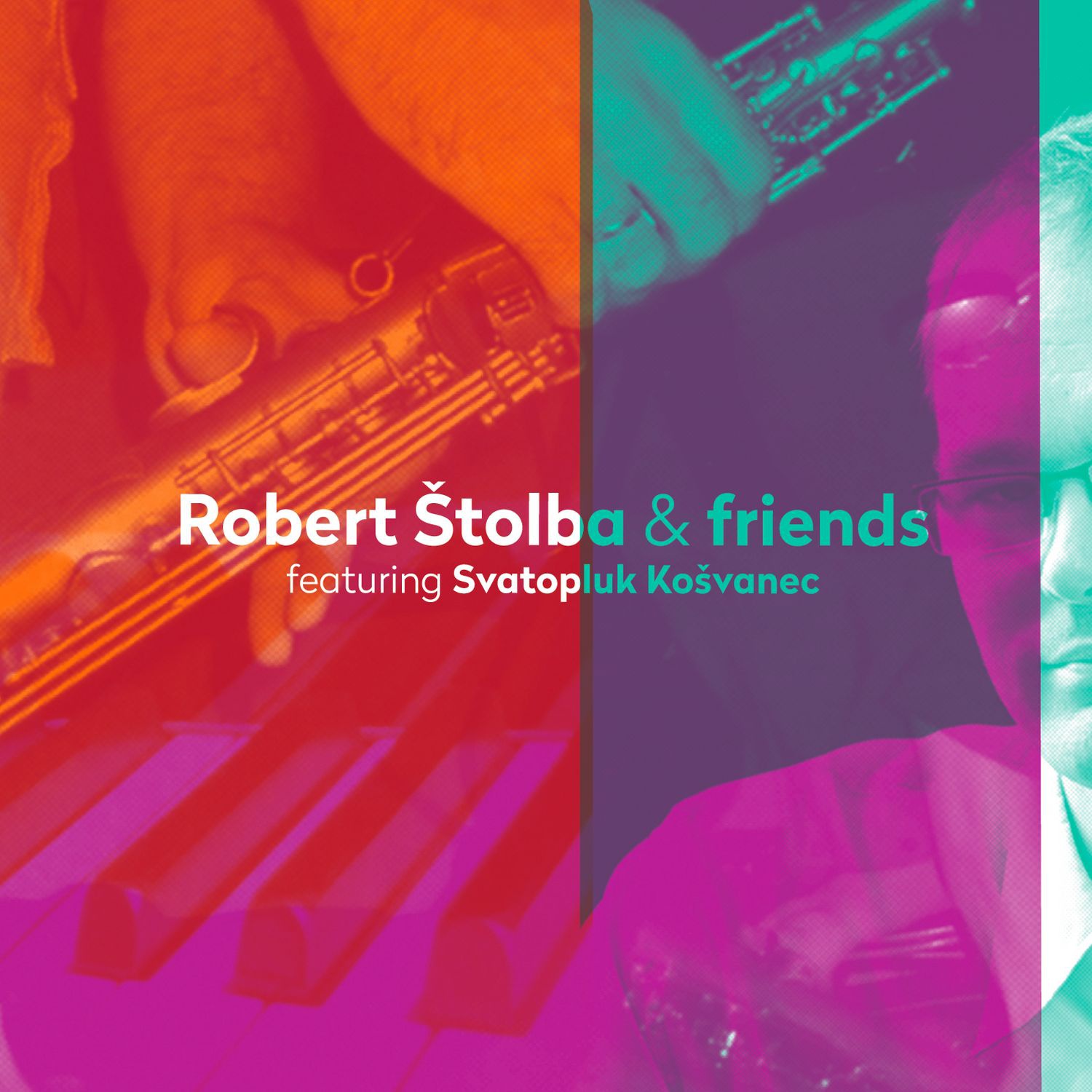 CD Shop - STOLBA ROBERT & FRIENDS FEATURING S.KOSVANEC