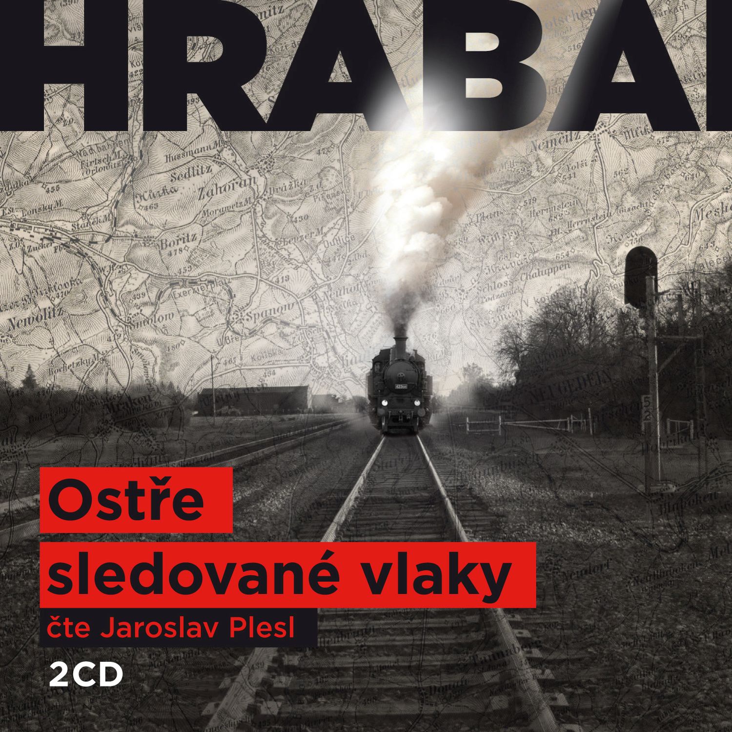 CD Shop - PLESL JAROSLAV HRABAL: OSTRE SLEDOVANE VLAKY