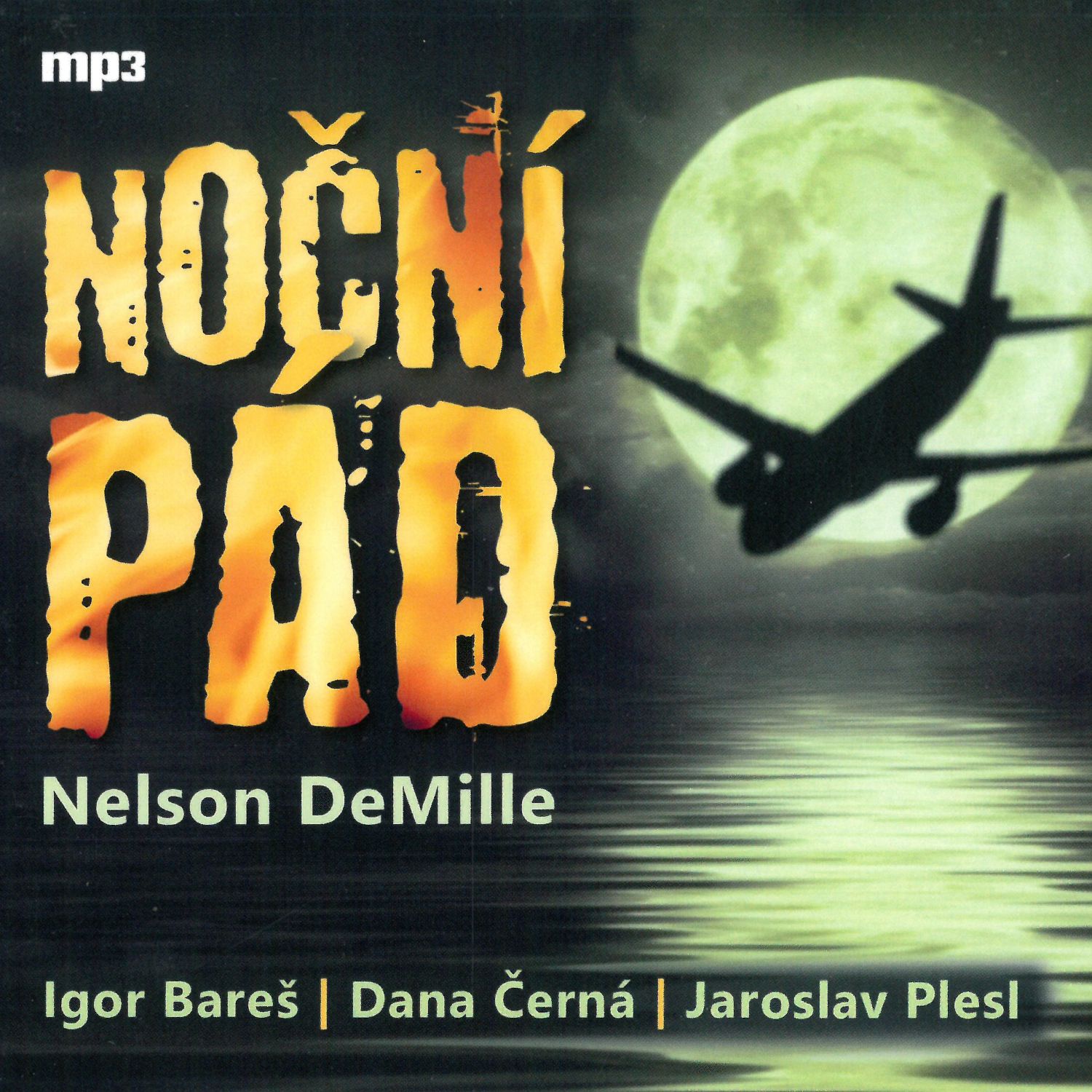 CD Shop - BARES IGOR, CERNA DANA, PLESL DEMILLE: NOCNI PAD (MP3-CD)