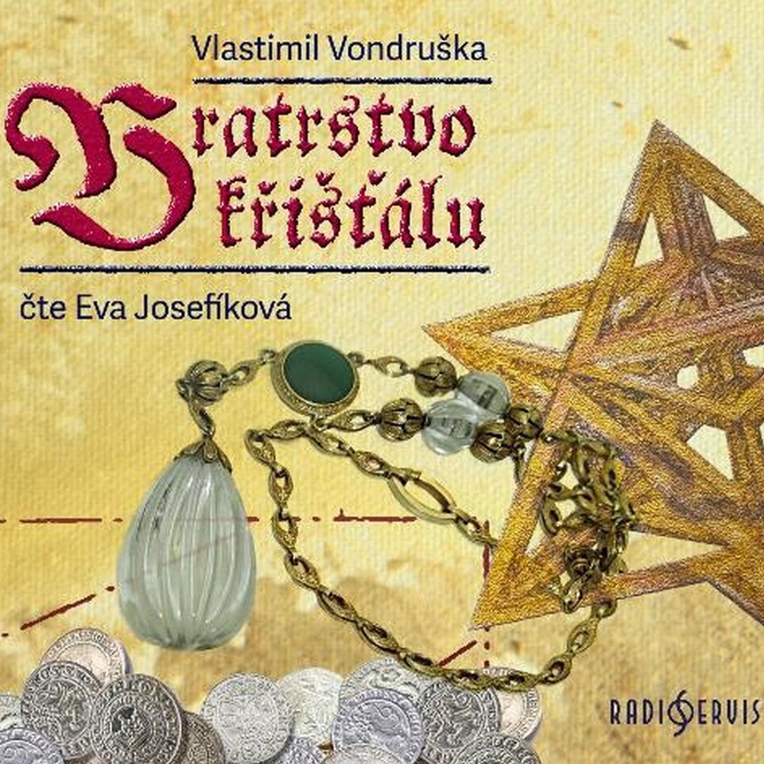 CD Shop - JOSEFIKOVA EVA VONDRUSKA: BRATRSTVO KRISTALU (MP3-CD)