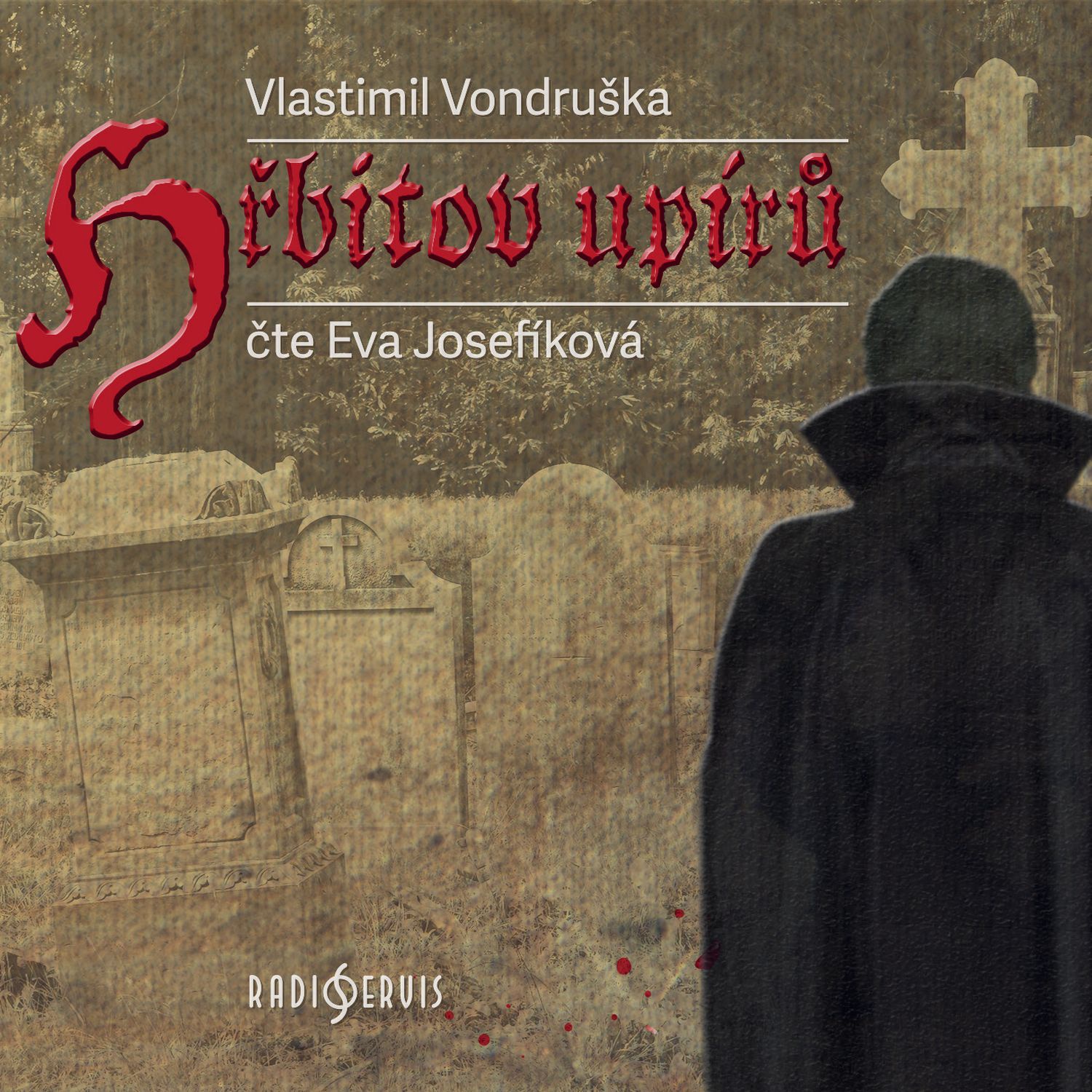 CD Shop - JOSEFIKOVA EVA VONDRUSKA: HRBITOV UPIRU (MP3-CD)