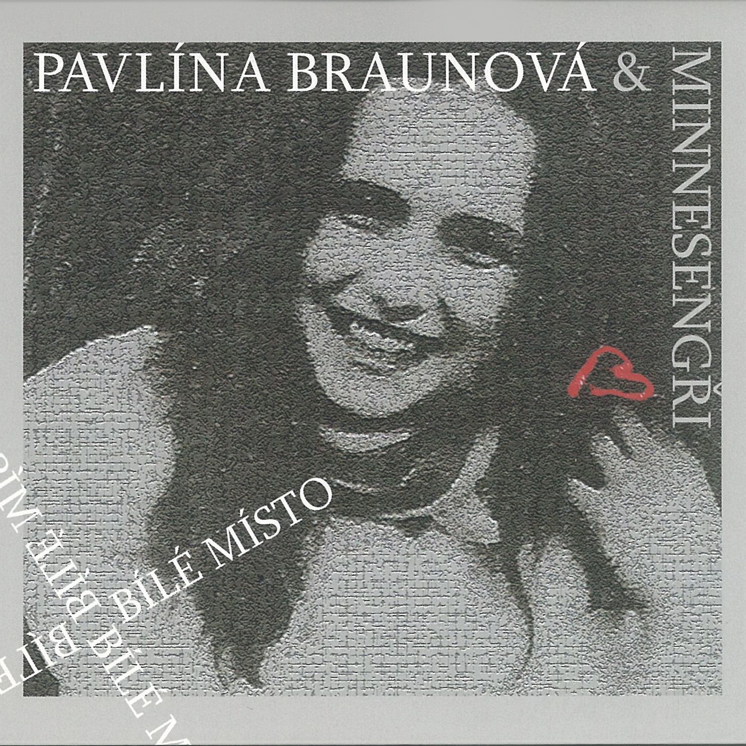 CD Shop - PAVLINA BRAUNOVA & MINNESENGRI BILE MISTO