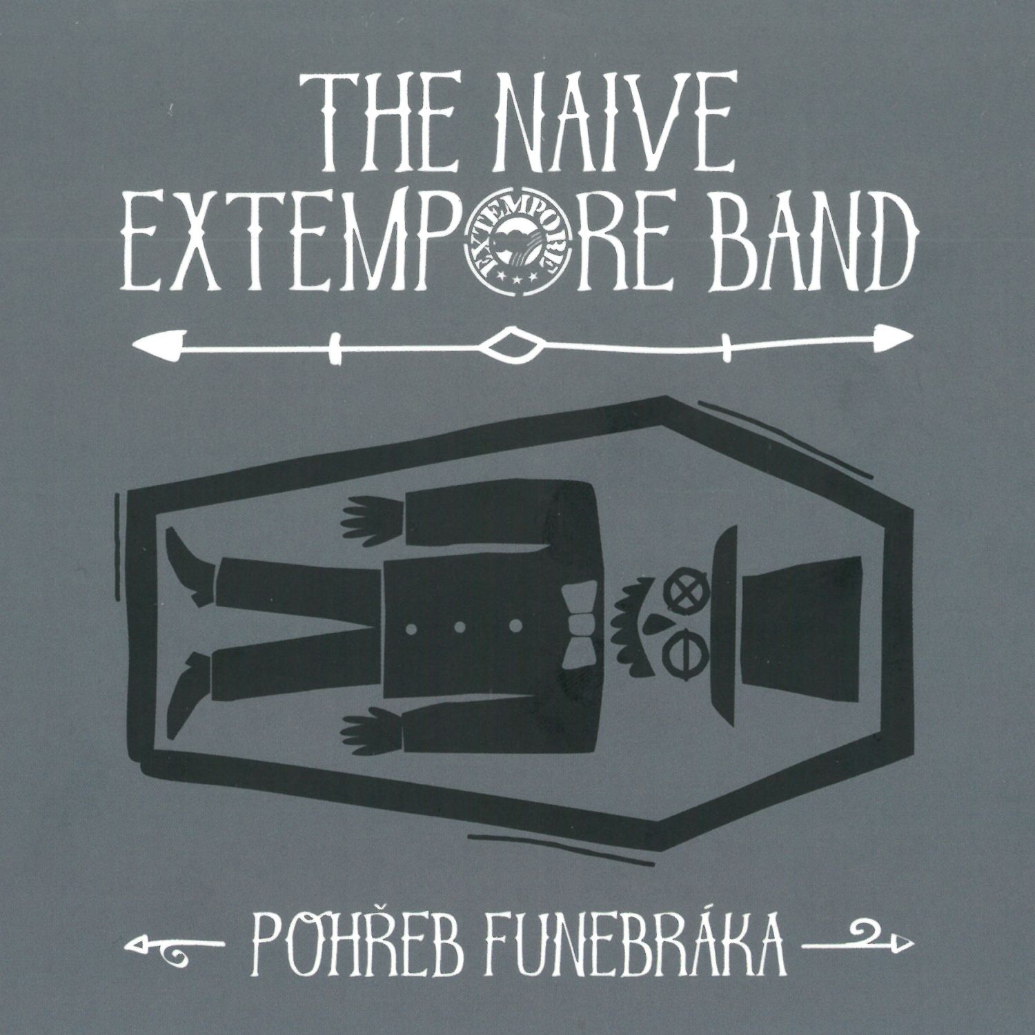 CD Shop - THE NAIVE EXTEMPORE BAND POHREB FUNEBRAKA