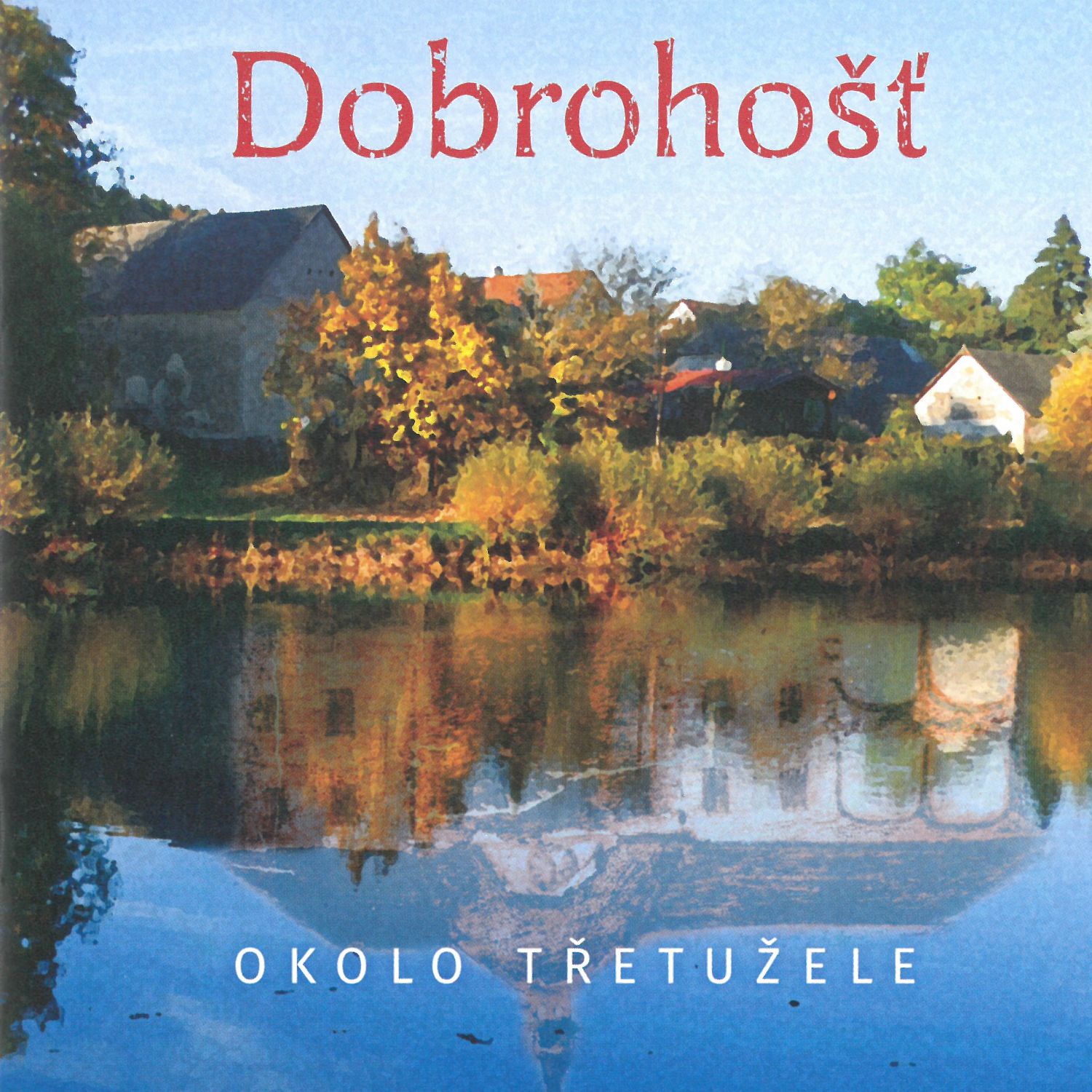 CD Shop - DOBROHOST OKOLO TRETUZELE