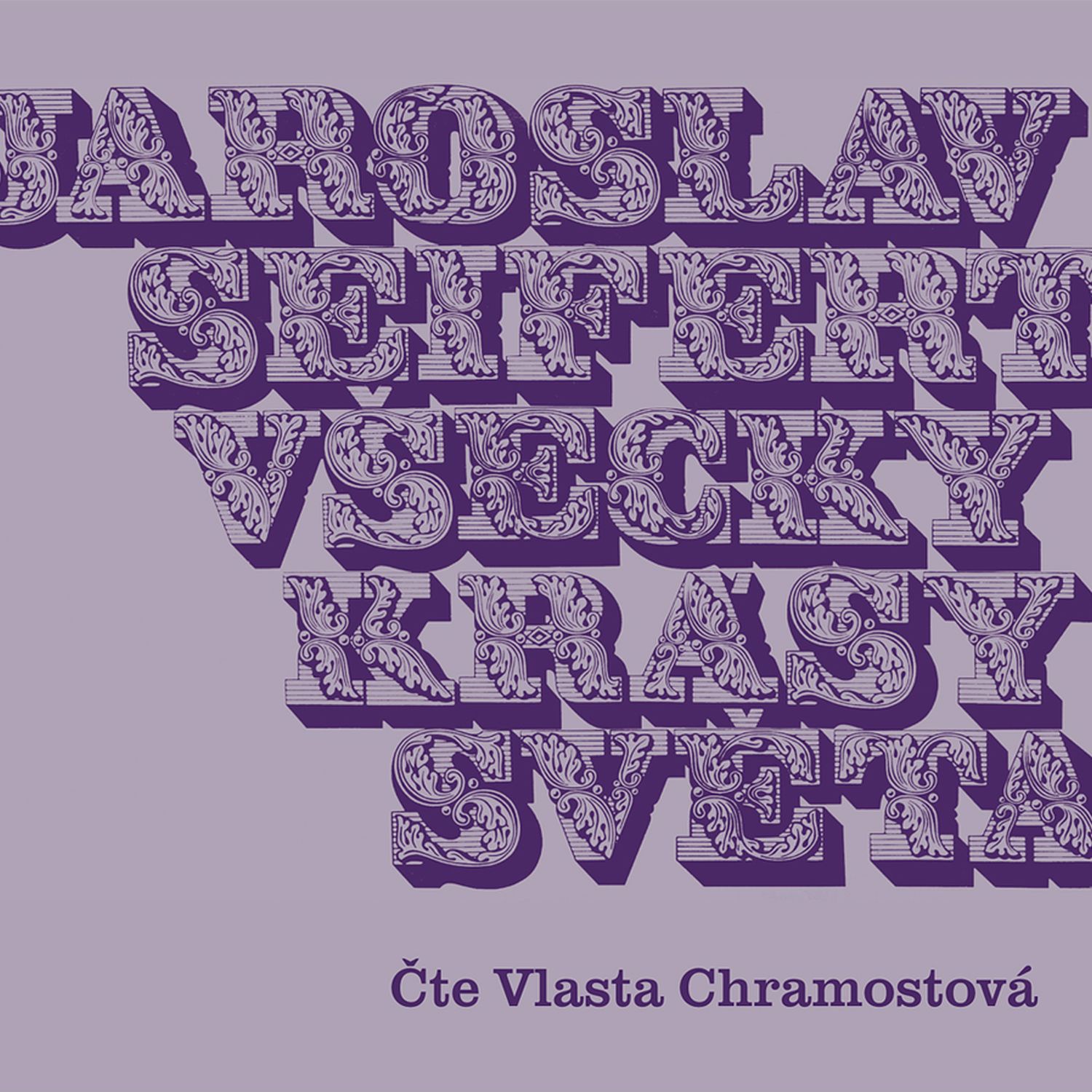 CD Shop - CHRAMOSTOVA VLASTA SEIFERT: VSECKY KRASY SVETA