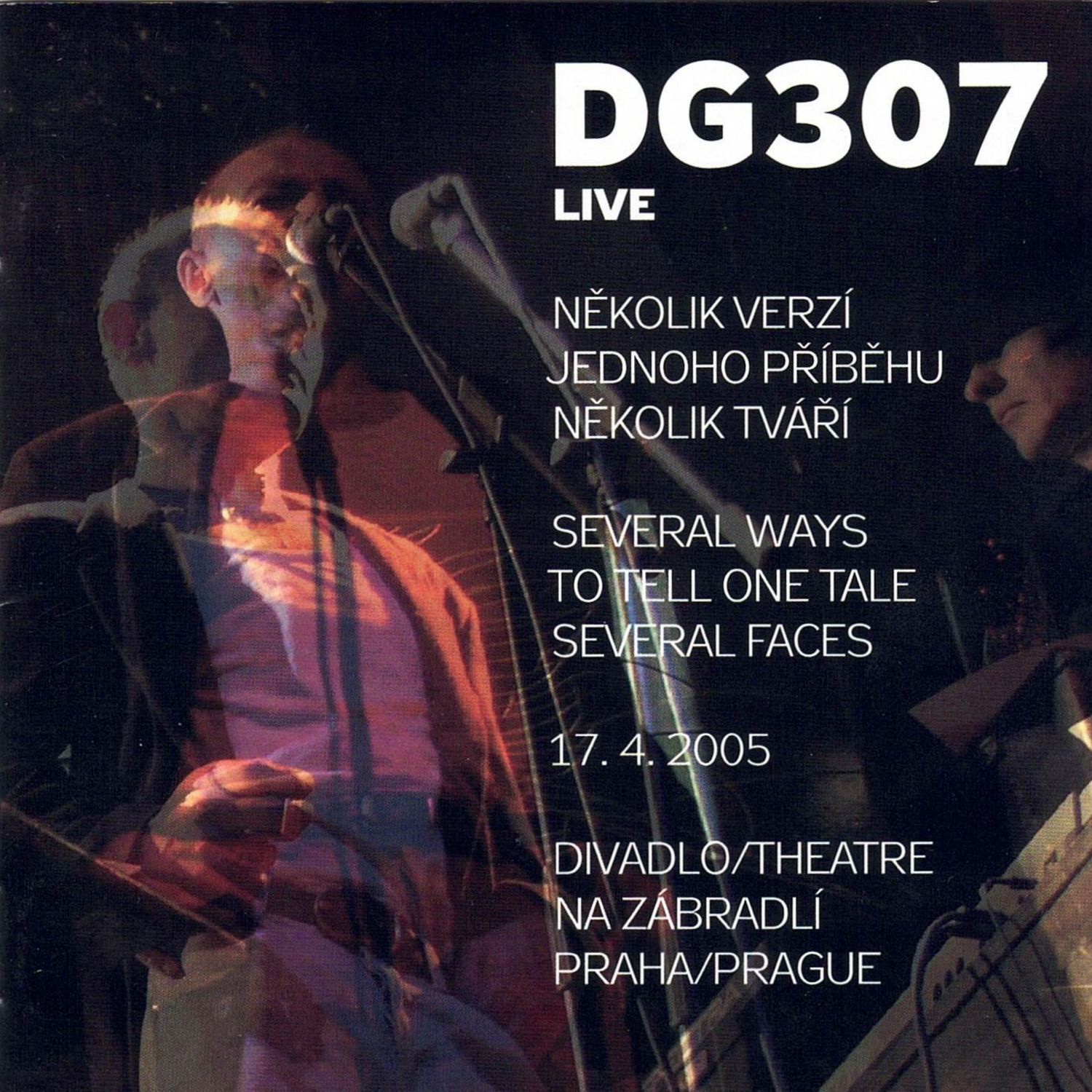 CD Shop - DG 307 LIVE (DIVADLO NA ZABRADLI 17.4.2005)