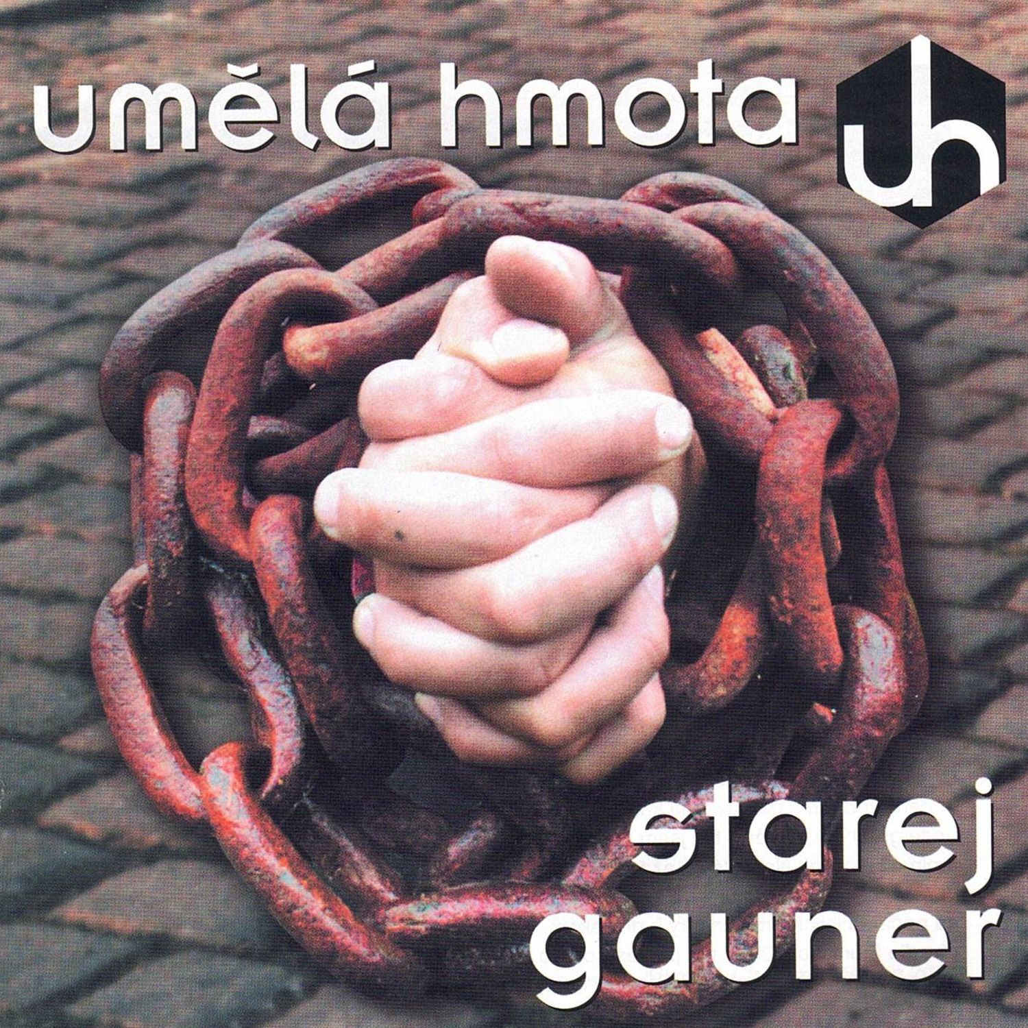 CD Shop - UMELA HMOTA STAREJ GAUNER