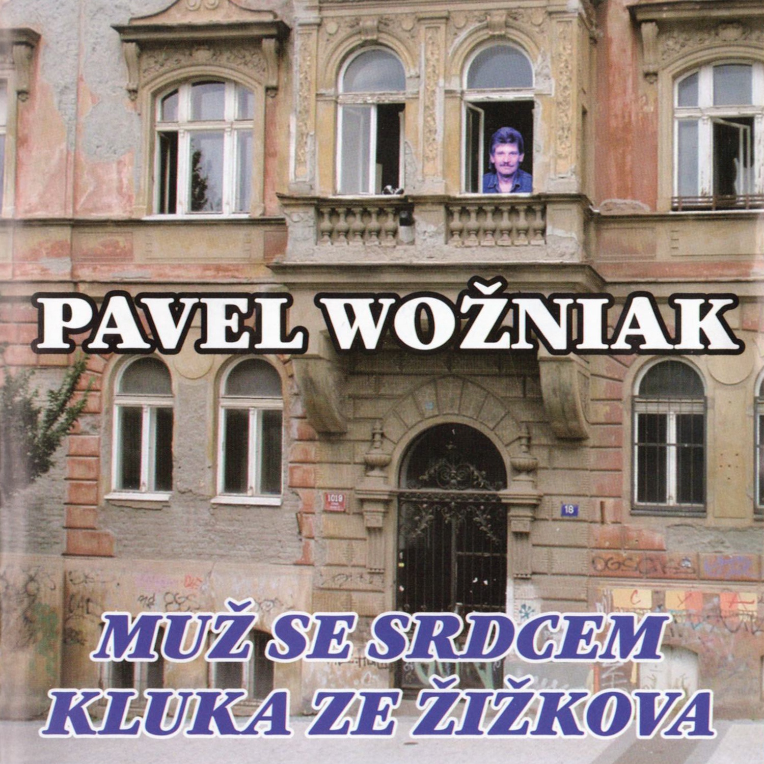 CD Shop - WOZNIAK PAVEL MUZ SE SRDCEM KLUKA ZE ZIZKOVA
