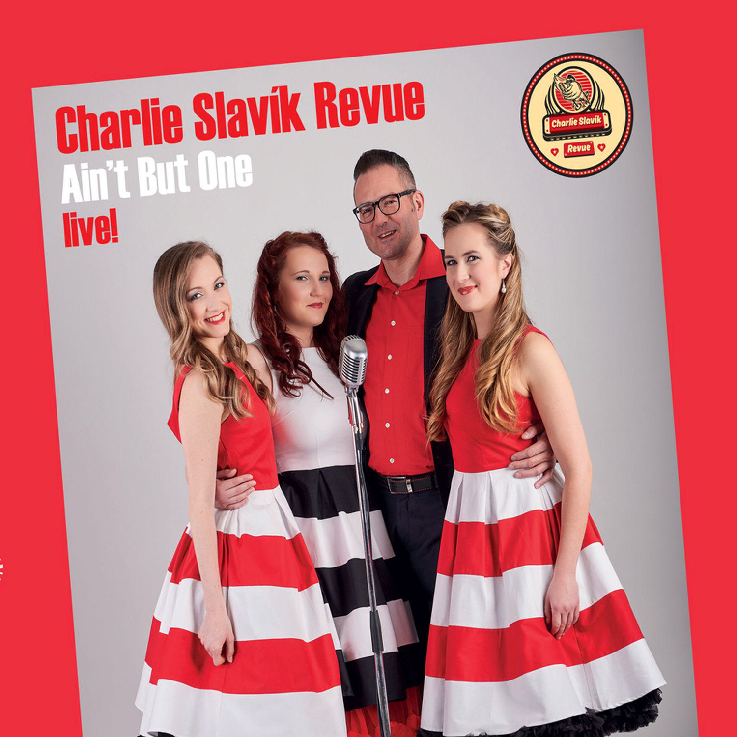CD Shop - CHARLIE SLAVIK REVUE AINT BUT ONE