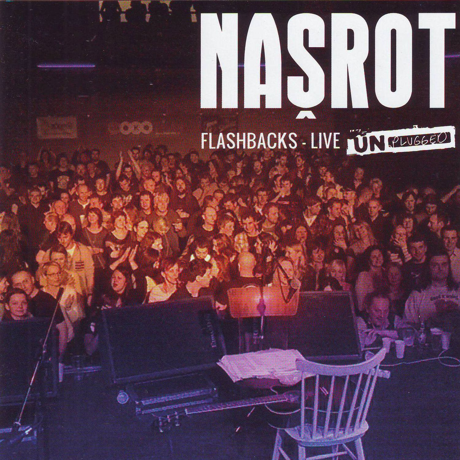 CD Shop - NASROT FLASHBACKS - LIVE UNPLUGGED