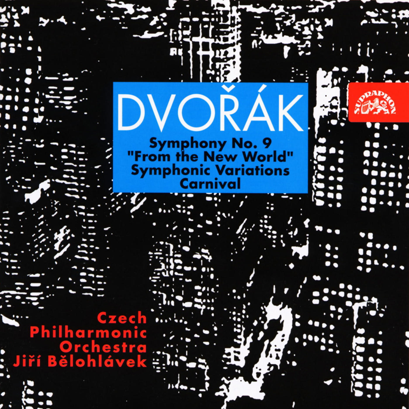 CD Shop - CESKA FILHARMONIE/BELOHLAVEK JIRI \"DVORAK : SYMFONIE C. 9 \"\"Z NOVEHO SVETA\"