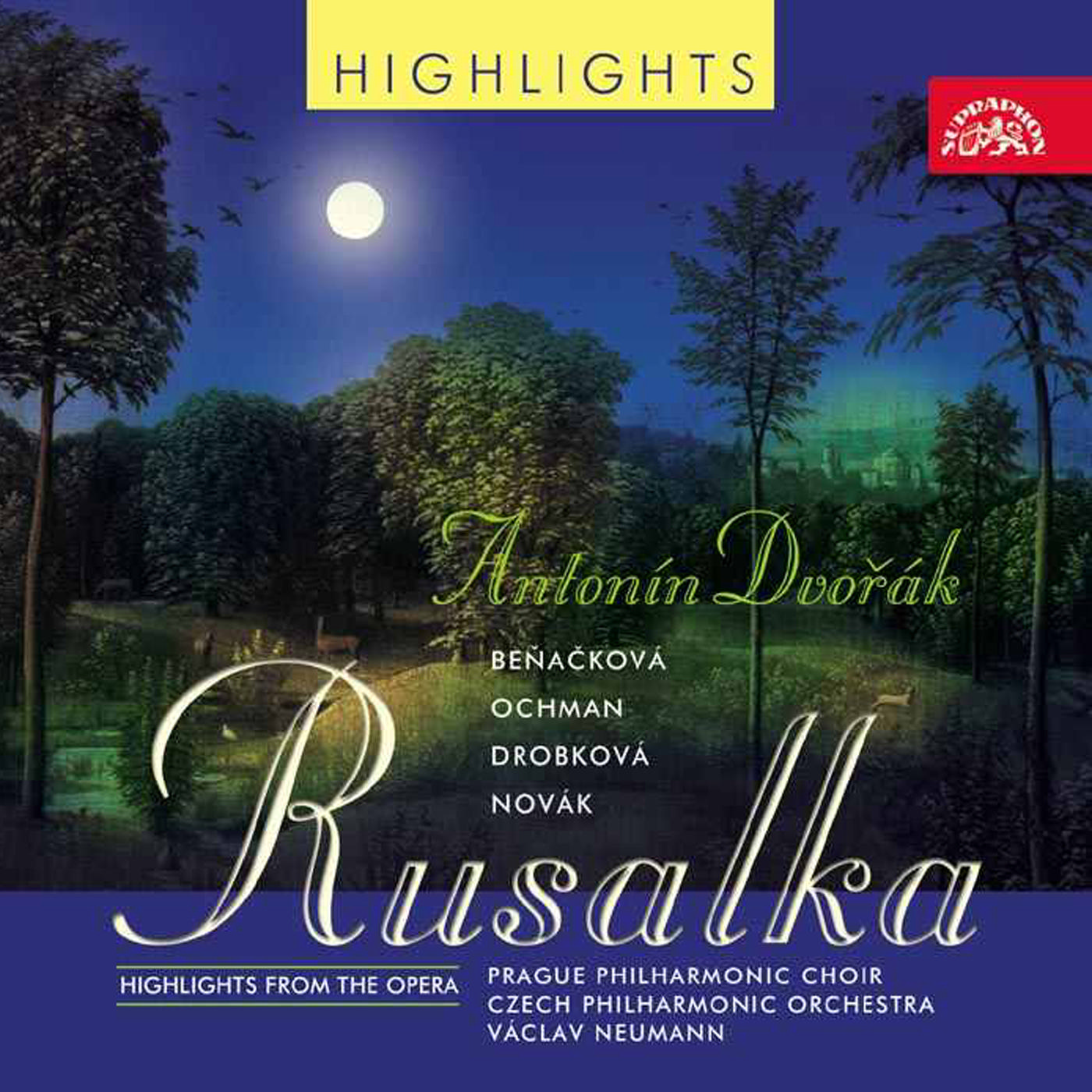 CD Shop - CESKA FILHARMONIE/NEUMANN VACLAV DVORAK : RUSALKA - HIGHLIGHTS