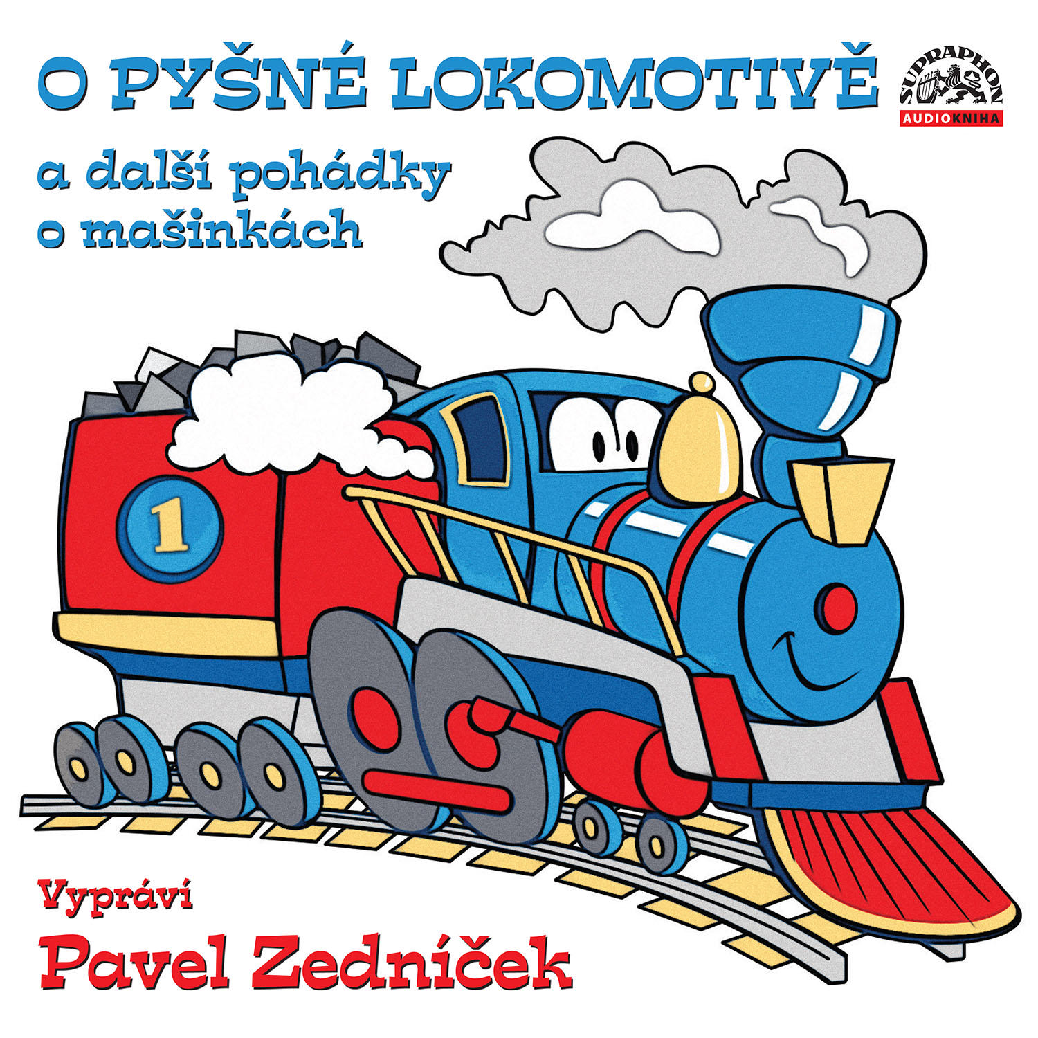 CD Shop - ZEDNICEK PAVEL O PYSNE LOKOMOTIVE A DALSI POHADKY O MASINKACH (MP3-CD)