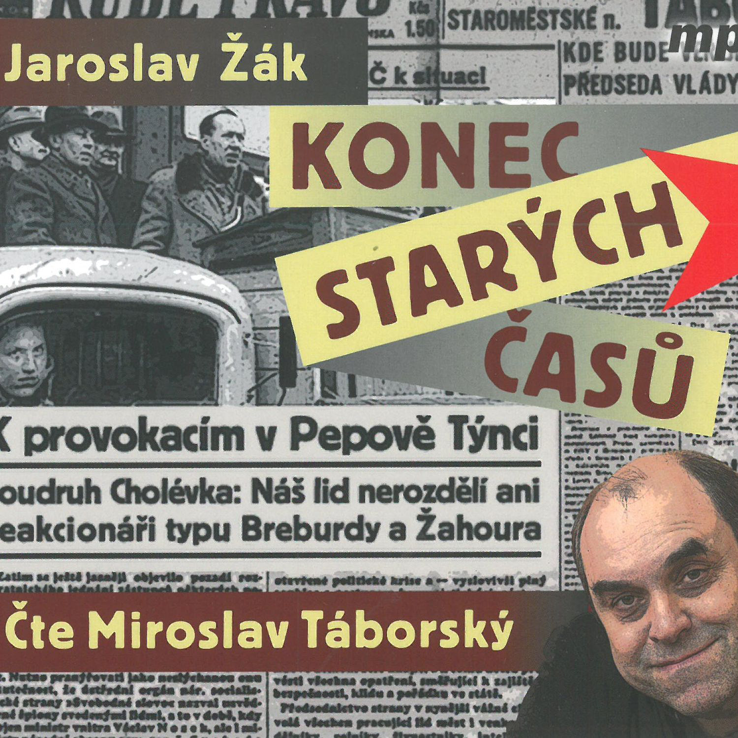 CD Shop - TABORSKY MIROSLAV ZAK: KONEC STARYCH CASU (MP3-CD)
