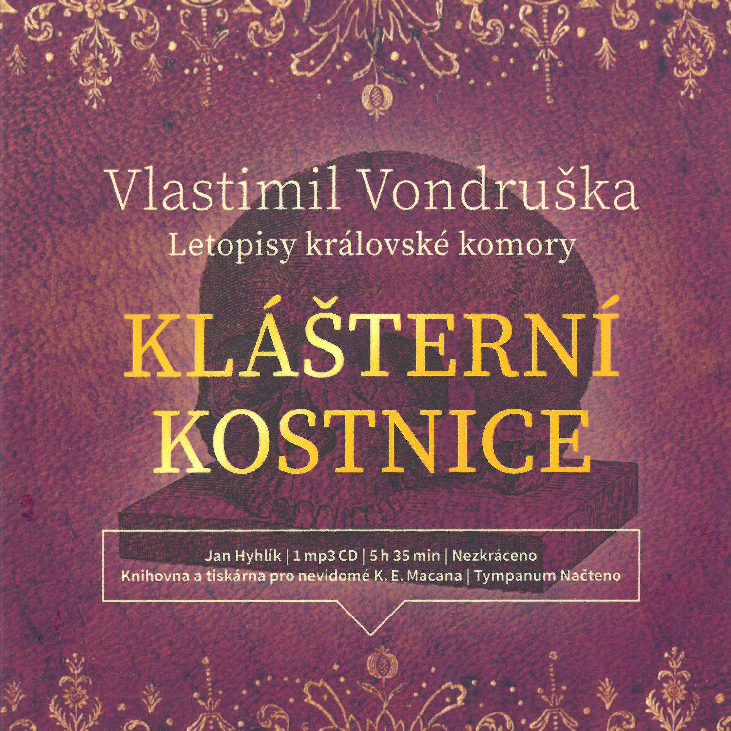CD Shop - HYHLIK JAN VONDRUSKA: KLASTERNI KOSTNICE – LETOPISY (MP3-CD)