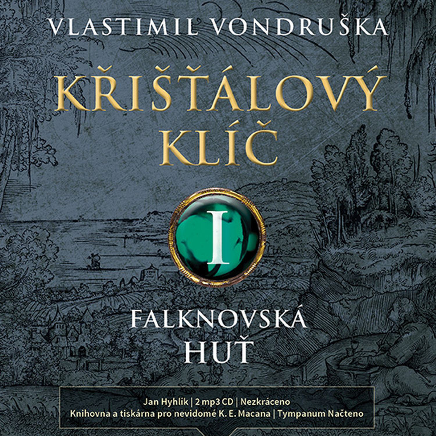 CD Shop - HYHLIK JAN VONDRUSKA: KRISTALOVY KLIC I. - FALKNOVSKA HUT (MP3-CD)