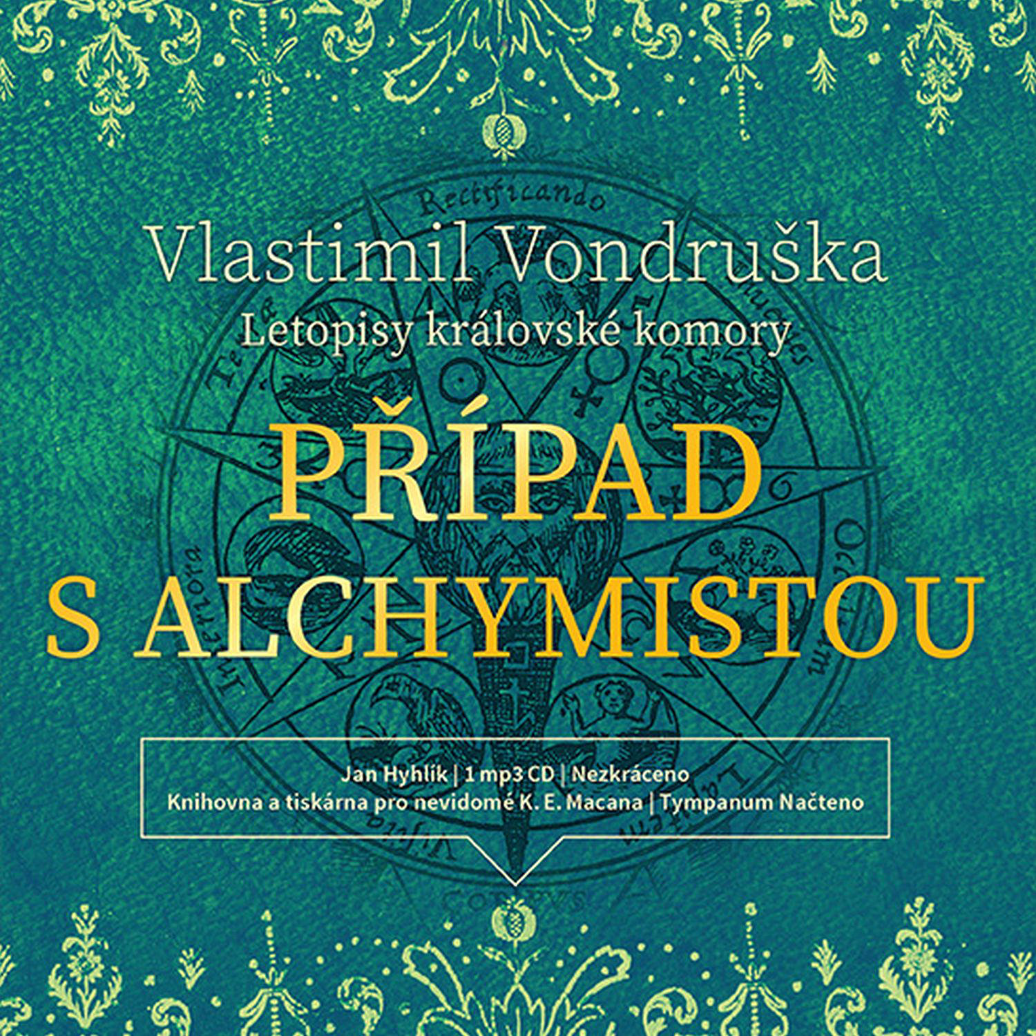 CD Shop - HYHLIK JAN VONDRUSKA: PRIPAD S ALCHYMISTOU – LETOPISY KRALOVSKE KOMORY (MP3-CD)