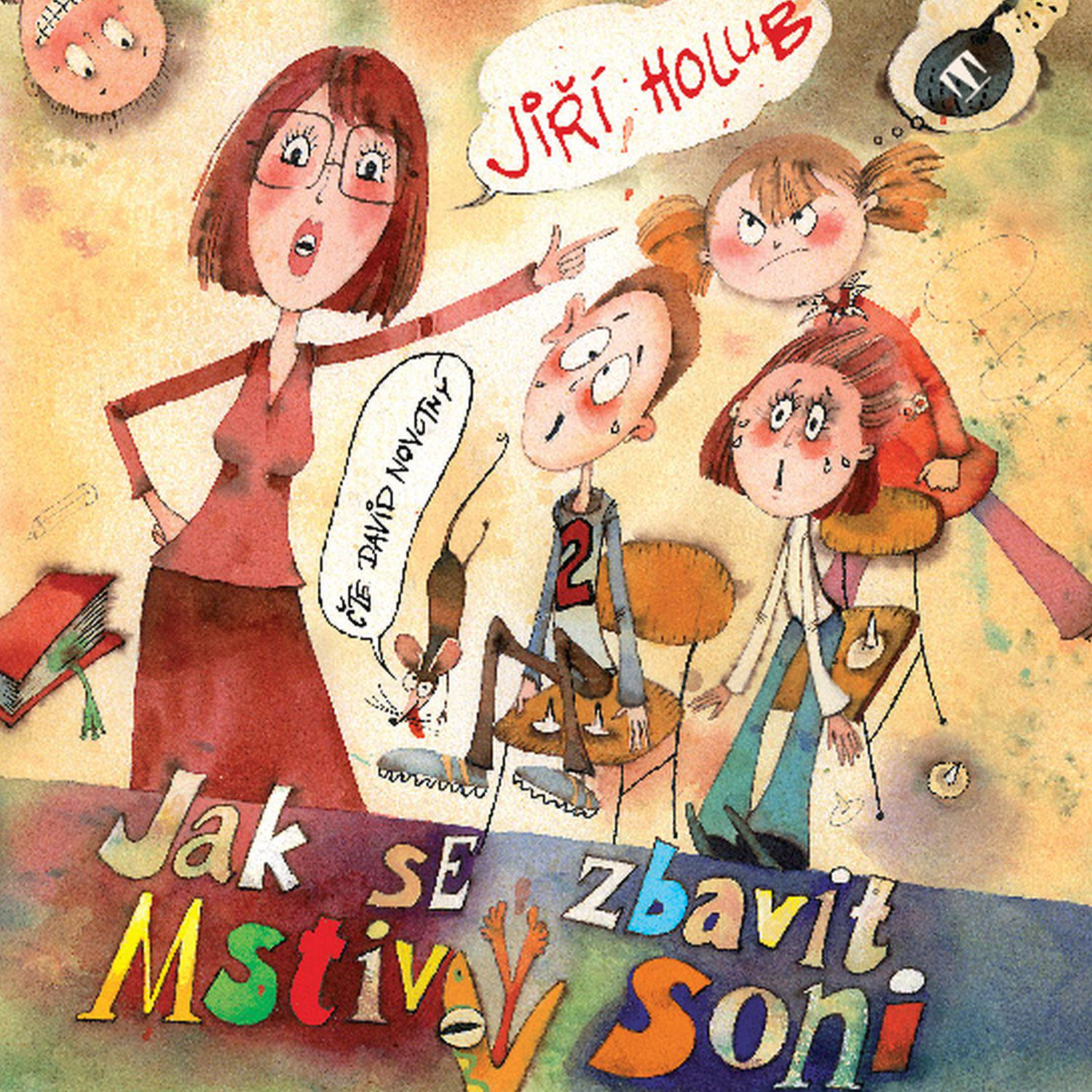 CD Shop - NOVOTNY DAVID HOLUB: JAK SE ZBAVIT MSTIVY SONI (MP3-CD)