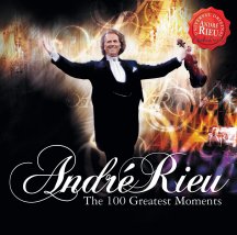 CD Shop - RIEU ANDRE 100 GREATEST MOMENTS