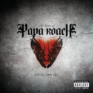 CD Shop - PAPA ROACH TO BE LOVED