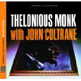 CD Shop - MONK, THELONIOUS THELONIOUS MONK WITH JOHN COLTRANE