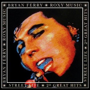 CD Shop - ROXY MUSIC/BRYAN FERRY STREET LIFE