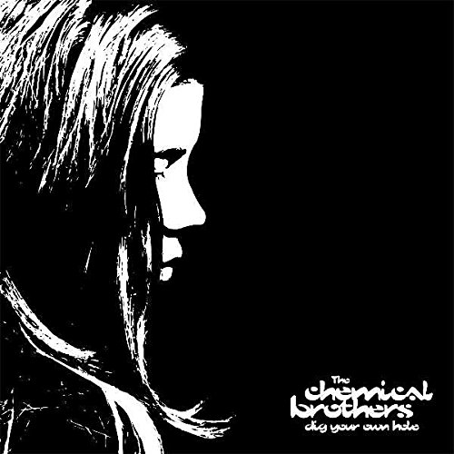 CD Shop - CHEMICAL BROTHERS DIG YOUR OWN HOLE