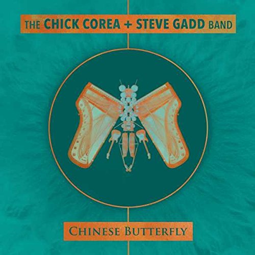 CD Shop - CHICK COREA/STEVE GADD CHINESE BUTTERFLY